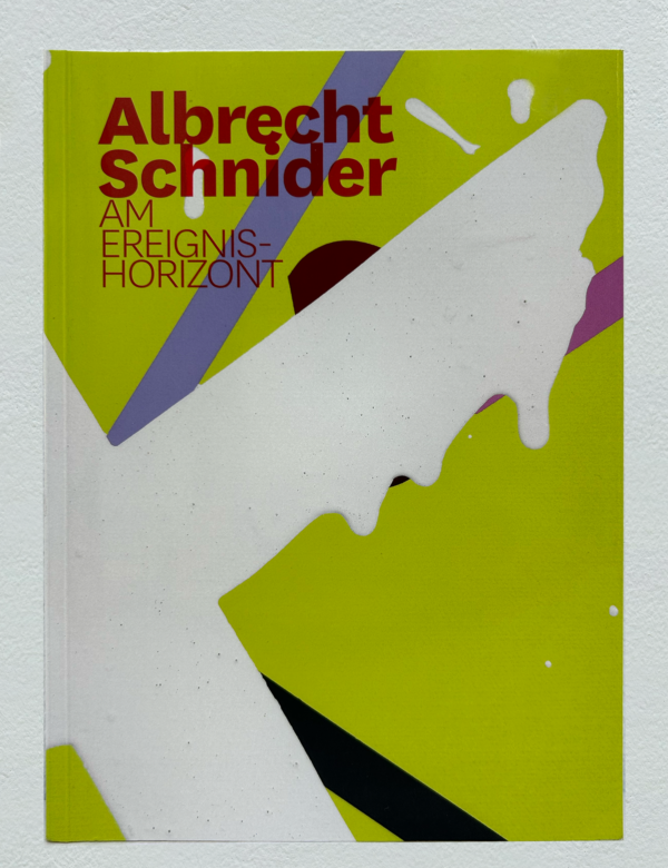 Albrecht Schnider Am Ereignishorizont art book AKINCI